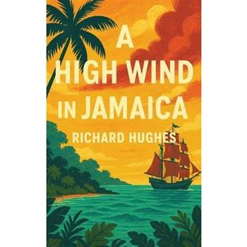 A High Wind in Jamaica