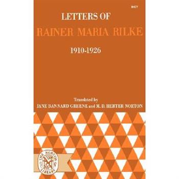 Letters of Rainer Maria Rilke, 1910-1926