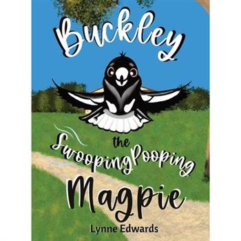Buckley the Swooping Pooping Magpie