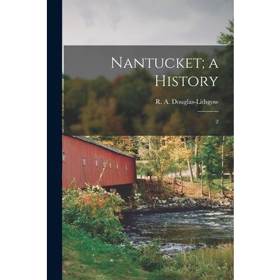 Nantucket; a History