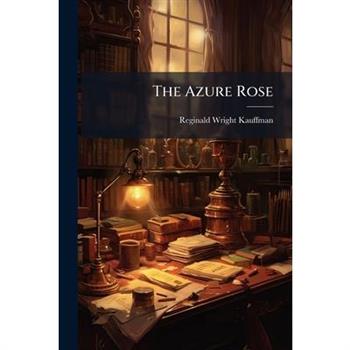 The Azure Rose