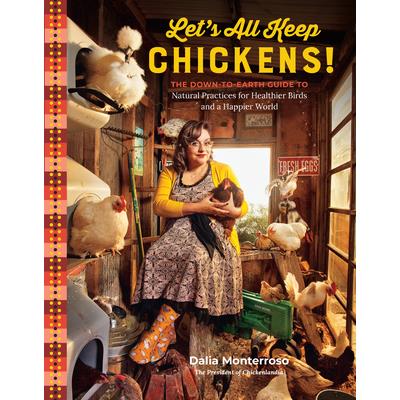 Let’s All Keep Chickens!