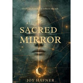 Sacred Mirror