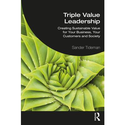 Triple Value Leadership