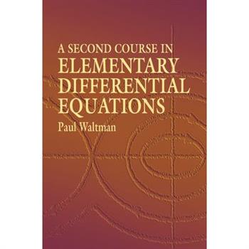 A Second Course in Elementary Differential Equations