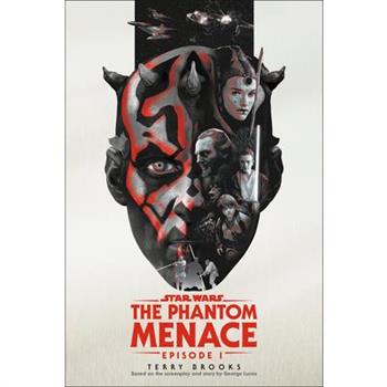 The Phantom Menace: Star Wars: Episode I