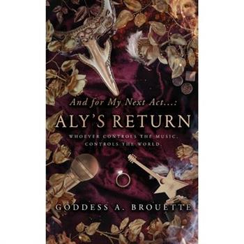 And for My Next Act...