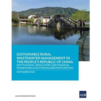 Sustainable Rural Wastewater Management in the People’s Republic of China