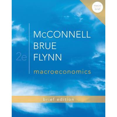 Macroeconomics Brief Edition with Connect Access Card