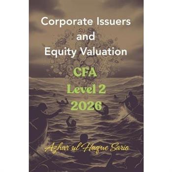 Corporate Issuers and Equity Valuation