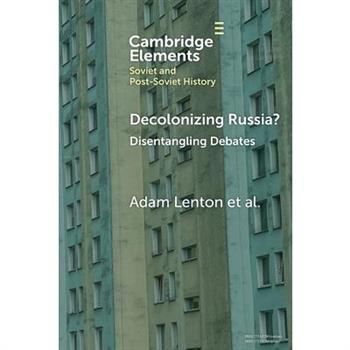Decolonizing Russia?