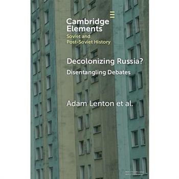 Decolonizing Russia?