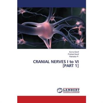 CRANIAL NERVES I to VI [PART 1]