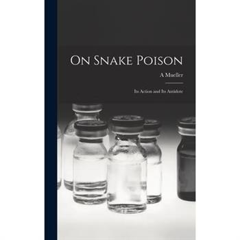 On Snake Poison