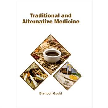 Traditional and Alternative Medicine