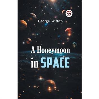 A Honeymoon in Space