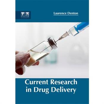 Current Research in Drug Delivery