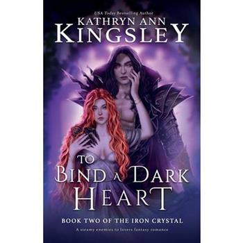 To Bind a Dark Heart