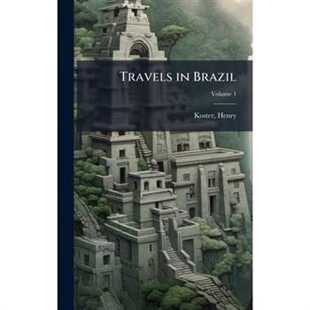 Travels in Brazil