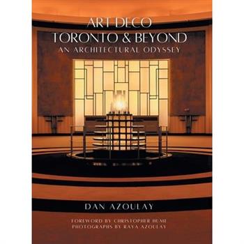 Art Deco Toronto and Beyond