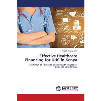 Effective Healthcare Financing for UHC in Kenya