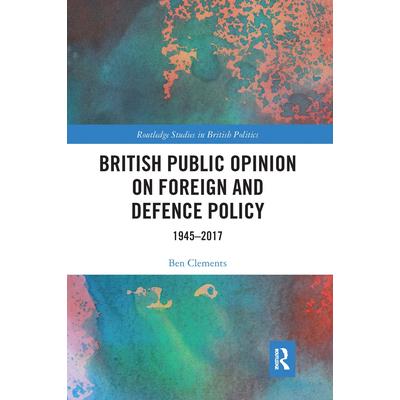British Public Opinion on Foreign and Defence Policy