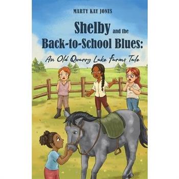 Shelby and the Back-to-School Blues