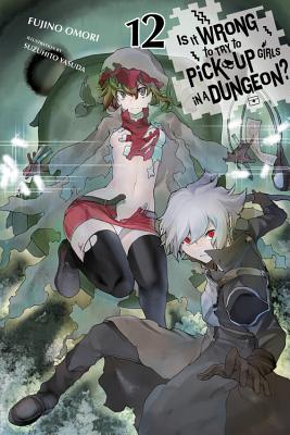 Is It Wrong to Try to Pick Up Girls in a Dungeon?