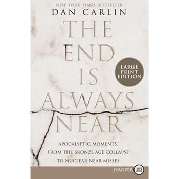 The End Is Always Near