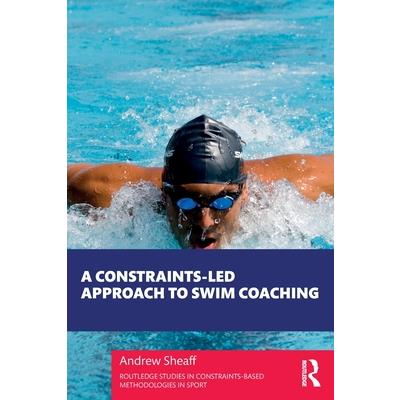 A Constraints-Led Approach to Swim Coaching