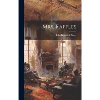 Mrs. Raffles