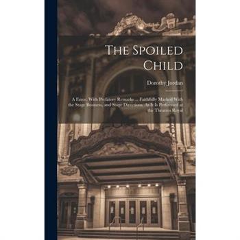 The Spoiled Child