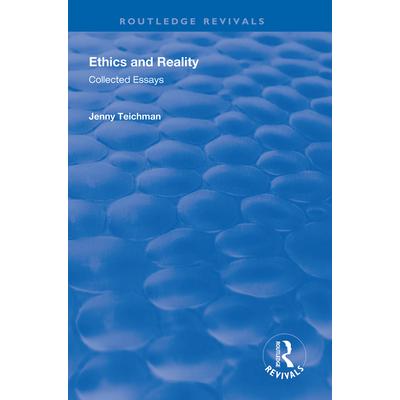 Ethics and RealityCollected Essays