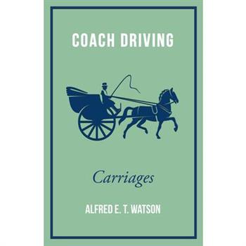 Coach Driving - Carriages