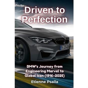 Driven to Perfection