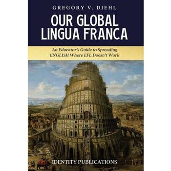Our Global Lingua Franca