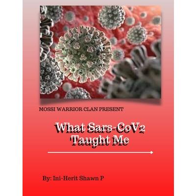 What Sars-Cov2 Taught Me