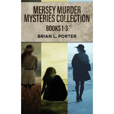 Mersey Murder Mysteries Collection - Books 1-3