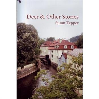 Deer & Other Stories