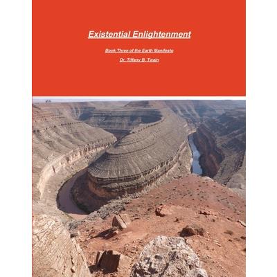 Existential Enlightenment