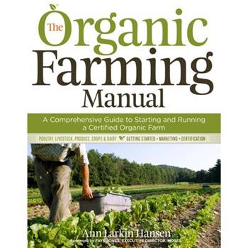 The Organic Farming Manual
