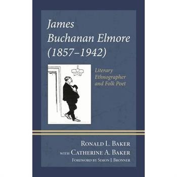 James Buchanan Elmore (1857-1942)