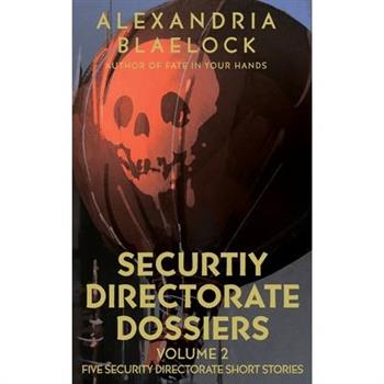 Security Directorate Dossiers