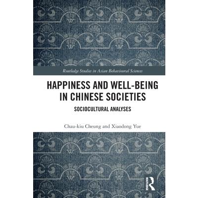 Happiness and Well-Being in Chinese Societies