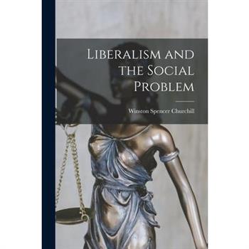 Liberalism and the Social Problem