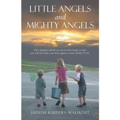 Little Angels and Mighty Angels