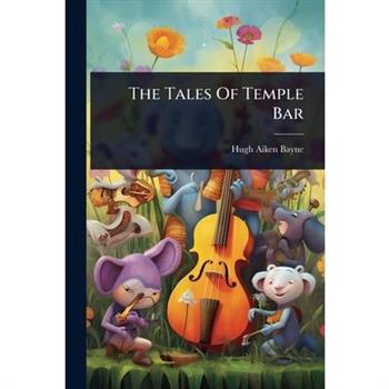 The Tales Of Temple Bar