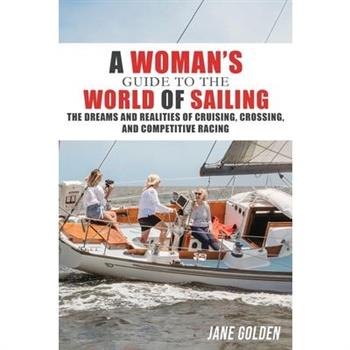 A Woman's Guide to the World of Sailing