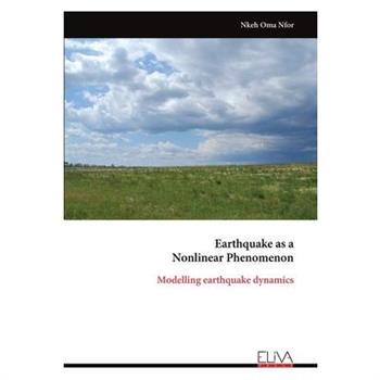 Earthquake as a Nonlinear Phenomenon