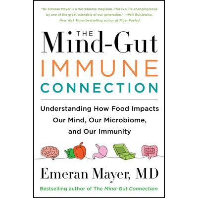 The Mind-Gut-Immune Connection